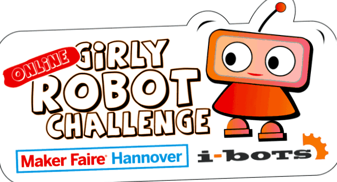 For Madchen:'girly robot challenge' von roberta und maker faire gestartet'girly robot challenge' von roberta und maker faire gestartet